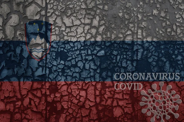 Flag Slovenia Old Vintage Metal Rusty Cracked Wall Text Coronavirus — Stock Photo, Image