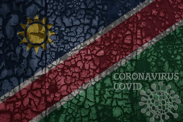 Flag Namibia Old Vintage Metal Rusty Cracked Wall Text Coronavirus — Stock Photo, Image