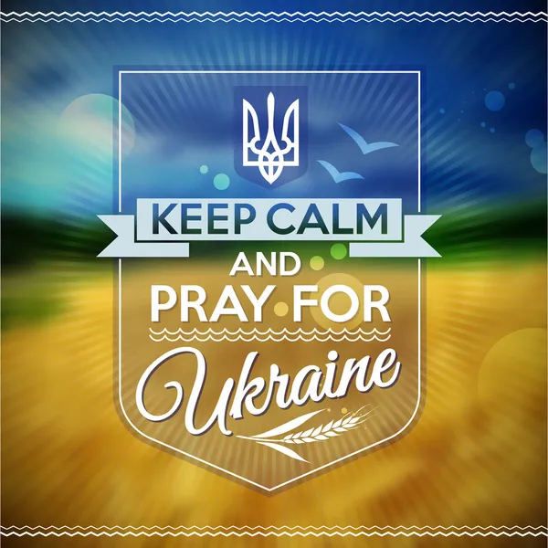 "Keep calm and pray for Ukraine" poster — Stock Vector