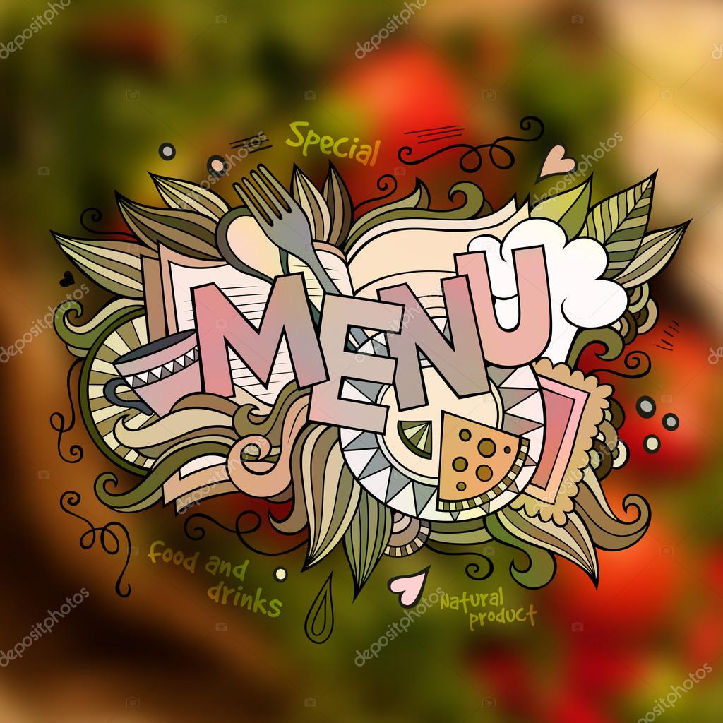 Menu hand lettering and doodles elements illustration. Vector blurred food background