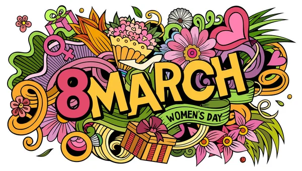 3月8日手描きの漫画の落書きイラスト 面白い休日のデザイン 創造的なアートベクトルの背景 Happy Womans Day要素とオブジェクトで手書きのテキスト カラフルな構図 — ストックベクタ