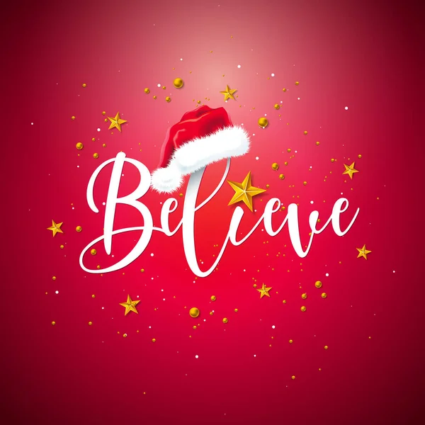 Believe in Santa. Merry Christmas and Happy New Year Illustration with Handwrited Letter Elements on Red Background. Vector Holiday Design for Flyer, Greeting Card, Banner, Celebration Poster or Party — Stock Vector