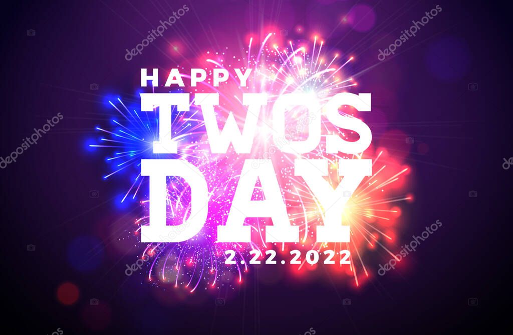 Happy Twosday Illustration with Tuesday 2-22-2022 Letter and Colorful Party Fireworks on Shiny Dark Background. Vector 22 February 2022 Special Day Theme Design for Flyer, Greeting Card, Banner