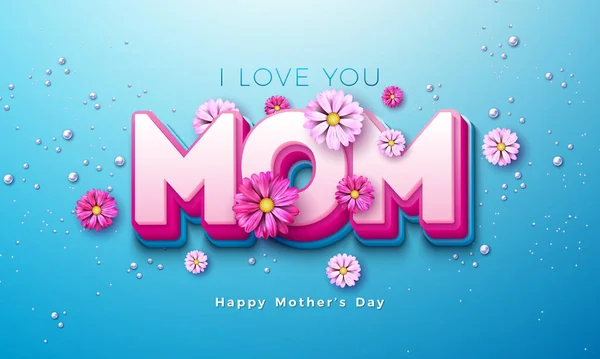 Happy Mothers Day Grußkarte Design mit Frühlingsblume und 3D Mom Letter auf hellblauem Hintergrund. Vektor Muttertag Illustrationsvorlage für Banner, Flyer, Einladung, Broschüre oder Poster. — Stockvektor