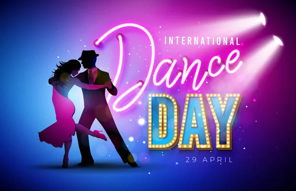 Día Internacional de la Danza Ilustración Vectorial con Tango Pareja Bailarina y Luz Brillante de Neón Letras sobre Fondo Brillante y Colorido. 29 de abril Plantilla de diseño de celebración para pancarta, volante, invitación — Vector de stock