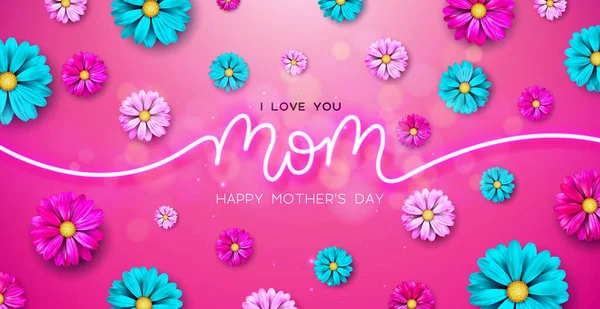 Happy Mothers Day Illustration mit Spring Flower und I Love You Mom Glowing Neon Light Lettering auf rosa Hintergrund. Vector Muttertagsmotiv für Grußkarte, Banner, Flyer, Broschüre, Poster. — Stockvektor