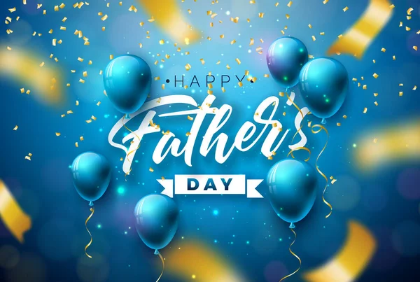 Happy Fathers Day Greeting Card Design with Blue Party Balloon and Falling Confetti on Shiny Background. Vektorová ilustrace pro tátu. Šablona pro nápis, Oznámení, Pozvánka, Plakát. — Stockový vektor