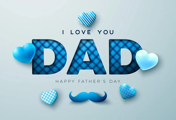 Happy Fathers Day Greeting Card Design with Heart and Mustache on Light Background. Vector Celebration Illustration with I Love You Dad Typography Lettering. Template for Banner, Flyer or Poster. — Stock vektor