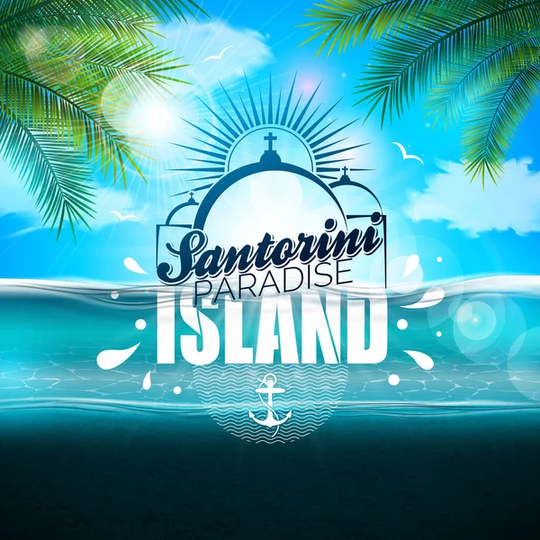 Summer Holiday Design Com Santorini Paradise Island Tipografia Letras Sobre — Vetor de Stock