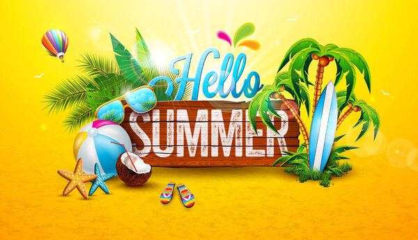 Hello Summer Holiday Illustration with Typography Lettering on Vintage Wood Board. Tropical Plants, Flower, Beach Ball, Surf Board, Coconut, Air Balloon and Sunglasses on Yellow Backgound. Vector