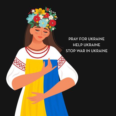 Ukrayna için dua et. Ukrayna 'ya yardım. Ukrayna 'daki savaşı durdurun. Elinde bayrak olan Ukraynalı bir kadın. Düz biçimli vektör illüstrasyonu
