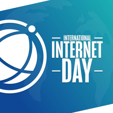 Uluslararası İnternet Günü. Tatil konsepti. Arkaplan, afiş, kart, yazılı poster şablonu. Vektör EPS10 illüstrasyonu.