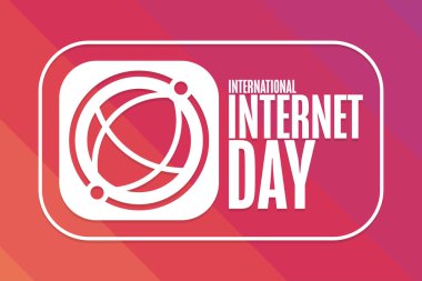 Uluslararası İnternet Günü. Tatil konsepti. Arkaplan, afiş, kart, yazılı poster şablonu. Vektör EPS10 illüstrasyonu.