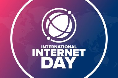 Uluslararası İnternet Günü. Tatil konsepti. Arkaplan, afiş, kart, yazılı poster şablonu. Vektör EPS10 illüstrasyonu.