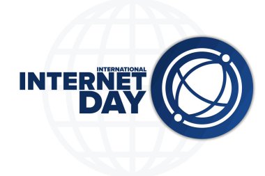 Uluslararası İnternet Günü. Tatil konsepti. Arkaplan, afiş, kart, yazılı poster şablonu. Vektör EPS10 illüstrasyonu.