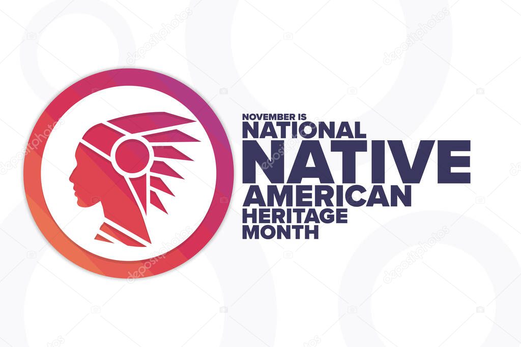 November is National Native American Heritage Month. Holiday concept. Template for background, banner, card, poster with text inscription. Vector EPS10 illustration