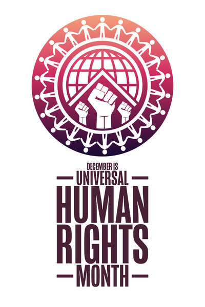 Декабрь - это Всемирный месяц прав человека. Концепция праздника. Шаблон для фона, баннера, карточки, плакат с текстовой надписью. Векторная иллюстрация EPS10.