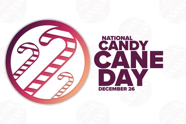 National Candy Cane Day. December 26. Holiday concept. Template for background, banner, card, poster with text inscription. Vector EPS10 illustration. — Stock Vector