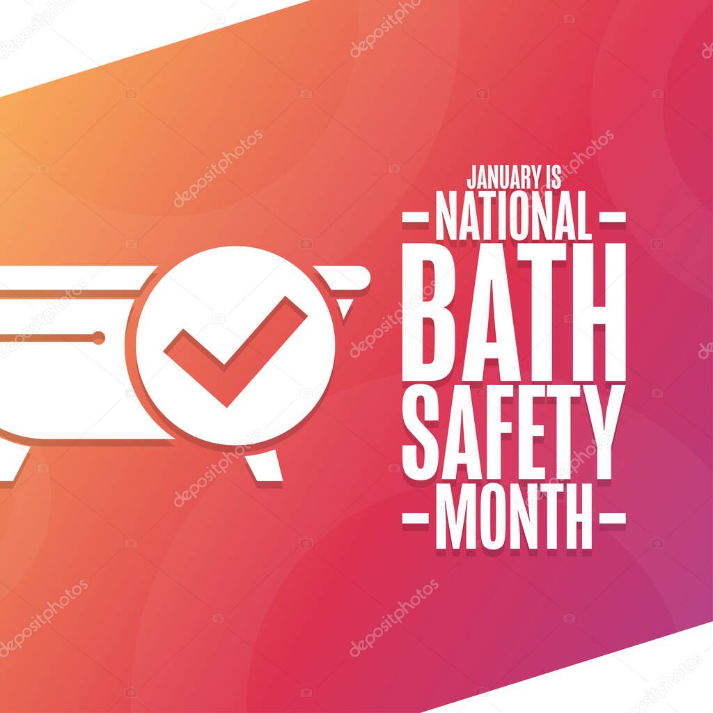 January is National Bath Safety Month. Holiday concept. Template for background, banner, card, poster with text inscription. Vector EPS10 illustration