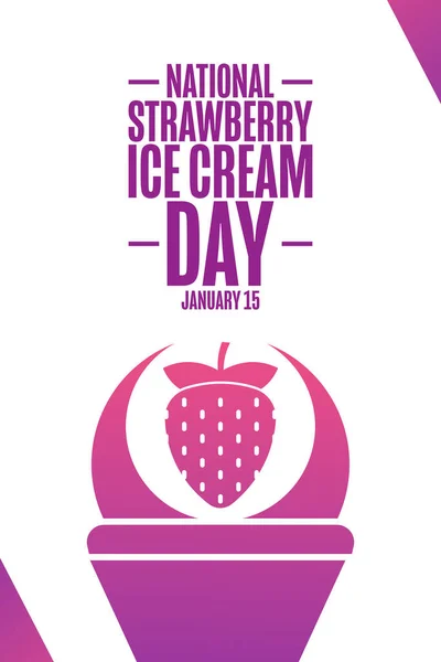 National Strawberry Ice Cream Day. January 15. Holiday concept. Template for background, banner, card, poster with text inscription. Vector EPS10 illustration. — Vetor de Stock