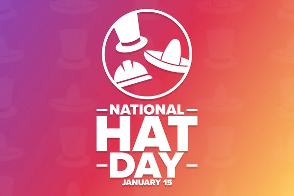 National Hat Day. January 15. Holiday concept. Template for background, banner, card, poster with text inscription. Vector EPS10 illustration. — Stock Vector