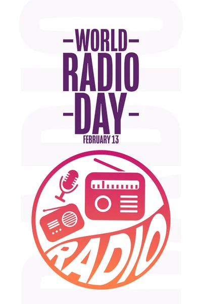 World Radio Day. February 13. Holiday concept. Template for background, banner, card, poster with text inscription. Vector EPS10 illustration. — Stockvektor