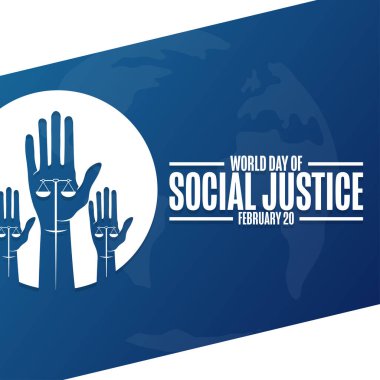 Dünya Sosyal Adalet Günü. 20 Şubat. Tatil konsepti. Arkaplan, afiş, kart, yazılı poster şablonu. Vektör EPS10 illüstrasyonu.