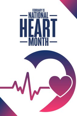 February is National Heart Month. Holiday concept. Template for background, banner, card, poster with text inscription. Vector EPS10 illustration.