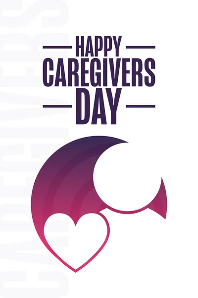 Buon Caregivers Day. Concetto vacanza. Modello per sfondo, banner, cartolina, poster con iscrizione di testo. Illustrazione vettoriale EPS10. — Vettoriale Stock