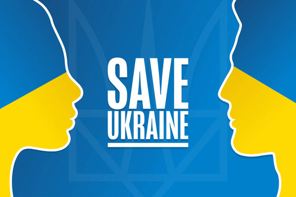 Save Ukraine. Template for background, banner, poster with text inscription. Vector EPS10 illustration. — Stock Vector