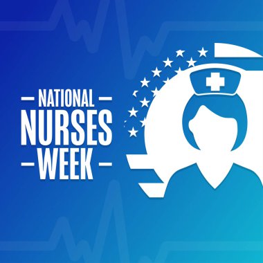 Ulusal Hemşireler Haftası. Tatil konsepti. Arkaplan, afiş, kart, yazılı poster şablonu. Vektör Eps10 illüstrasyonu.