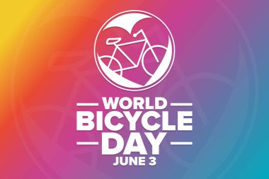 Dünya Bisiklet Günü. 3 Haziran. Tatil konsepti. Arkaplan, afiş, kart, yazılı poster şablonu. Vektör EPS10 illüstrasyonu.