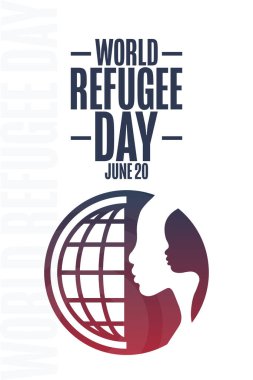 World Refugee Day. June 20. Holiday concept. Template for background, banner, card, poster with text inscription. Vector EPS10 illustration