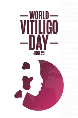 Dünya Vitiligo Günü. 25 Haziran. Tatil konsepti. Arkaplan, afiş, kart, yazılı poster şablonu. Vektör EPS10 illüstrasyonu