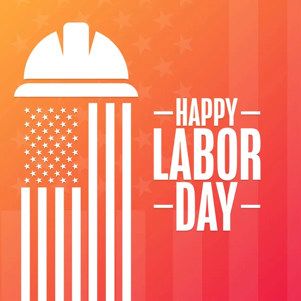 Happy Labor Day. Holiday concept. Template for background, banner, card, poster with text inscription. Vector EPS10 illustration