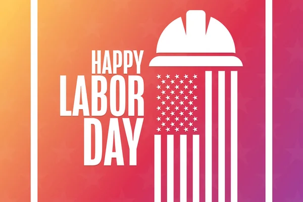 Happy Labor Day. Holiday concept. Template for background, banner, card, poster with text inscription. Vector EPS10 illustration