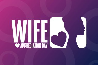 Wife Appreciation Day. Holiday concept. Template for background, banner, card, poster with text inscription. Vector EPS10 illustration