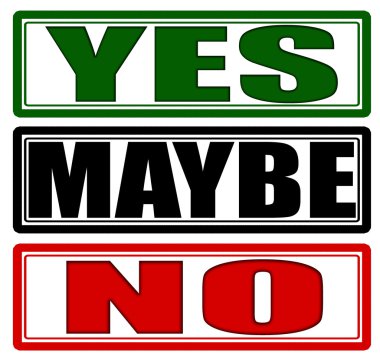 Evet belki ve no