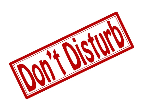 Don 't disturb — стоковый вектор