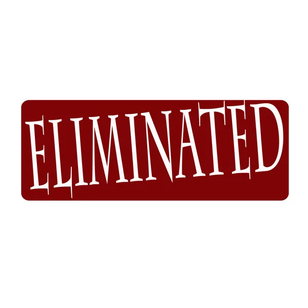 Eliminated — Stockový vektor