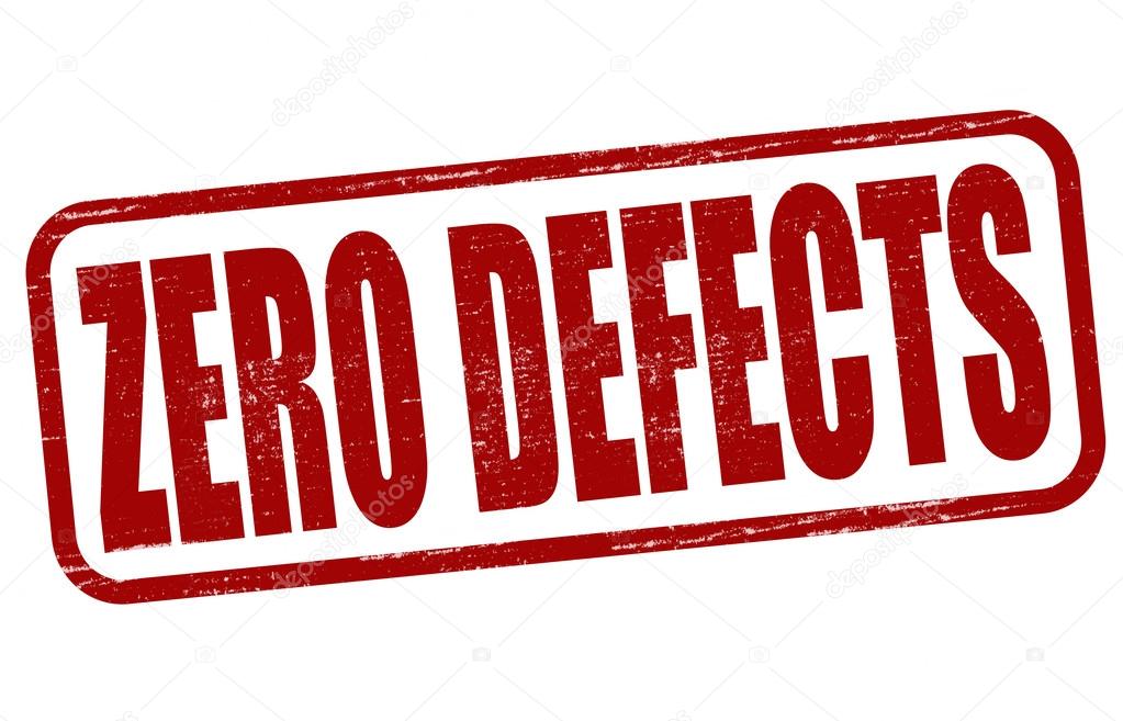 Zero defects