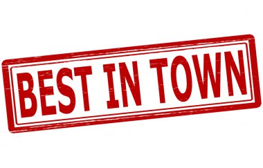 Kasabanın en iyisi.