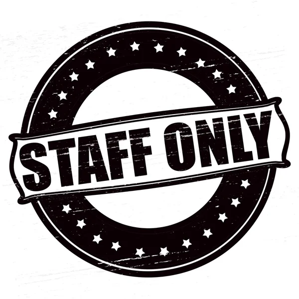 Staff only — Stock Vector