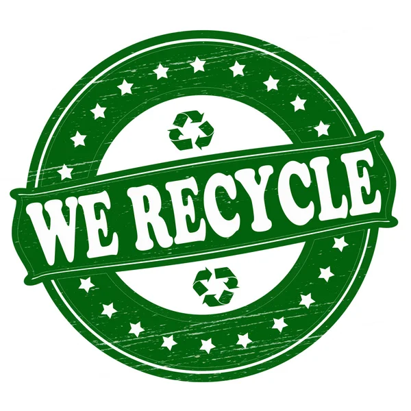 We recycle — Stock Vector