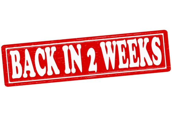 Back in two weeks — Stock Vector