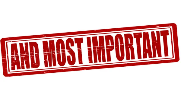 And most important — Stock Vector