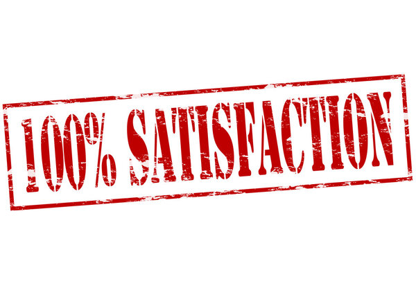 One hundred percent satisfaction