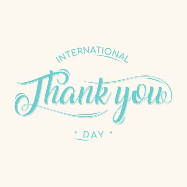 Uluslararası Teşekkür Günü yazı dizaynı. Vektör illüstrasyon EPS.8 EPS.10