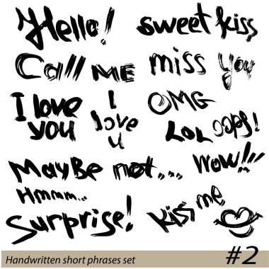 Set of Hand written short phrases HELLO, KISS ME, I LOVE YOU, SU clipart