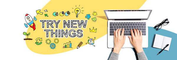 Try New Things with person using a laptop